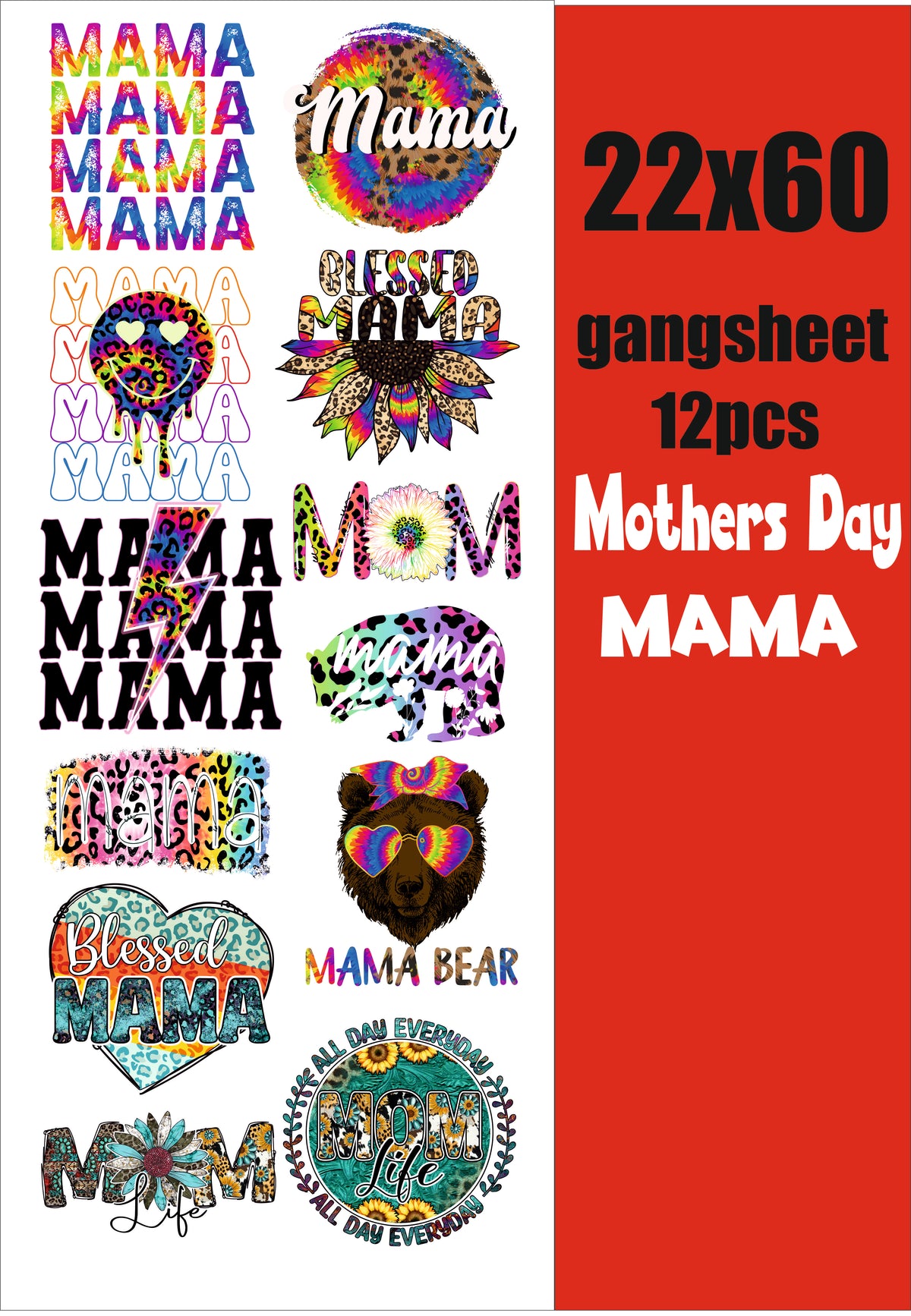 Mother’s Day mama gangsheet 22x60 12pcs