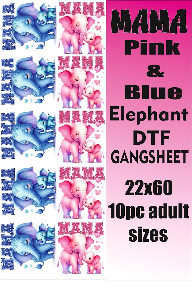 Mama pink and blue dtf gangsheet 22x60 10pcs